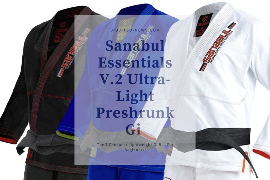 7 Cheapest Lightweight Gi BJJ For Beginners Jiujitsu News