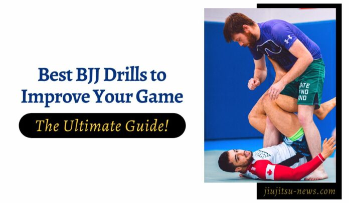 best bjj drills to improve your jiu jitsu game