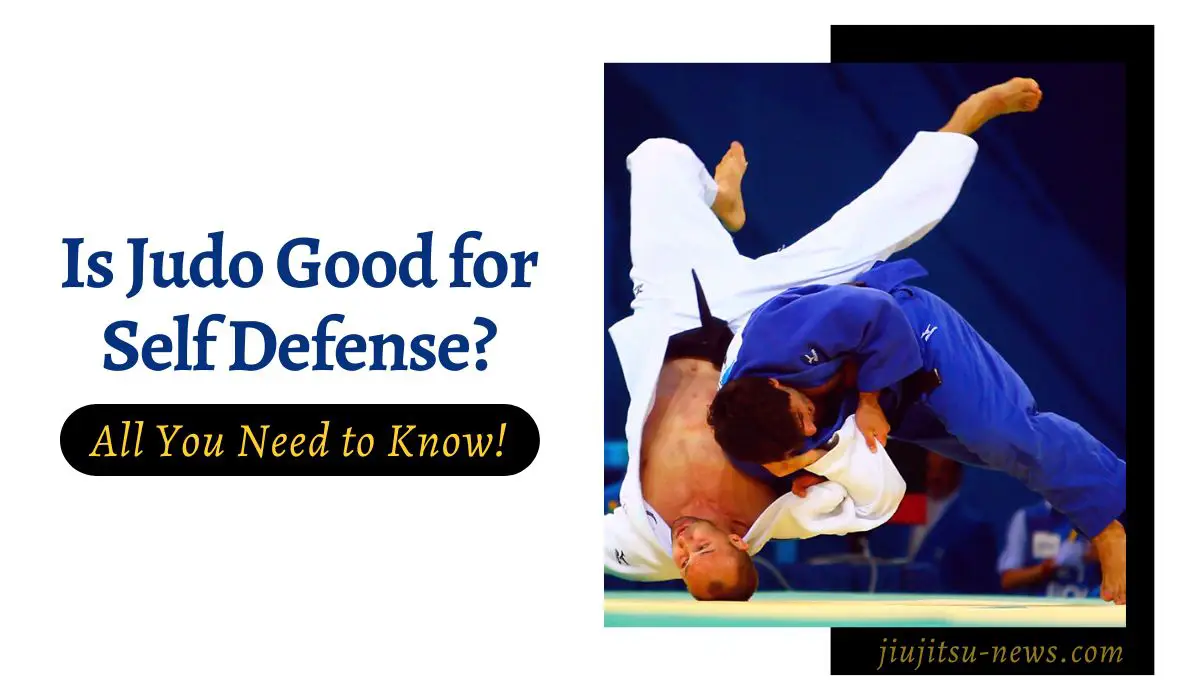 is judo good for self defense