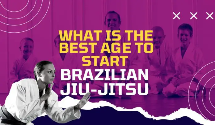 what is the best age to start brazilian jiu-jitsu