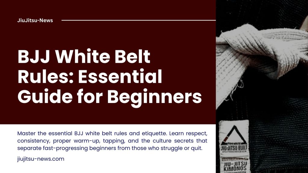 BJJ White Belt Rules Essential Guide for Beginners