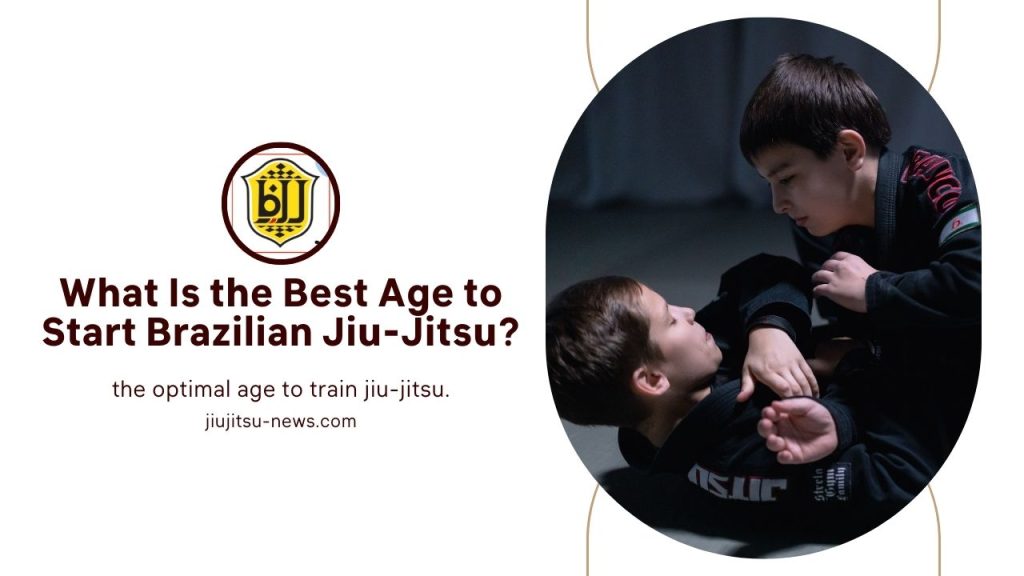 What Is the Best Age to Start Brazilian Jiu-Jitsu