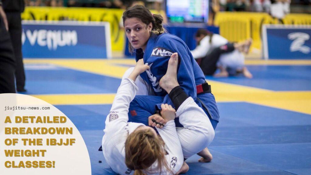 A Detailed Breakdown of the IBJJF Weight Classes!