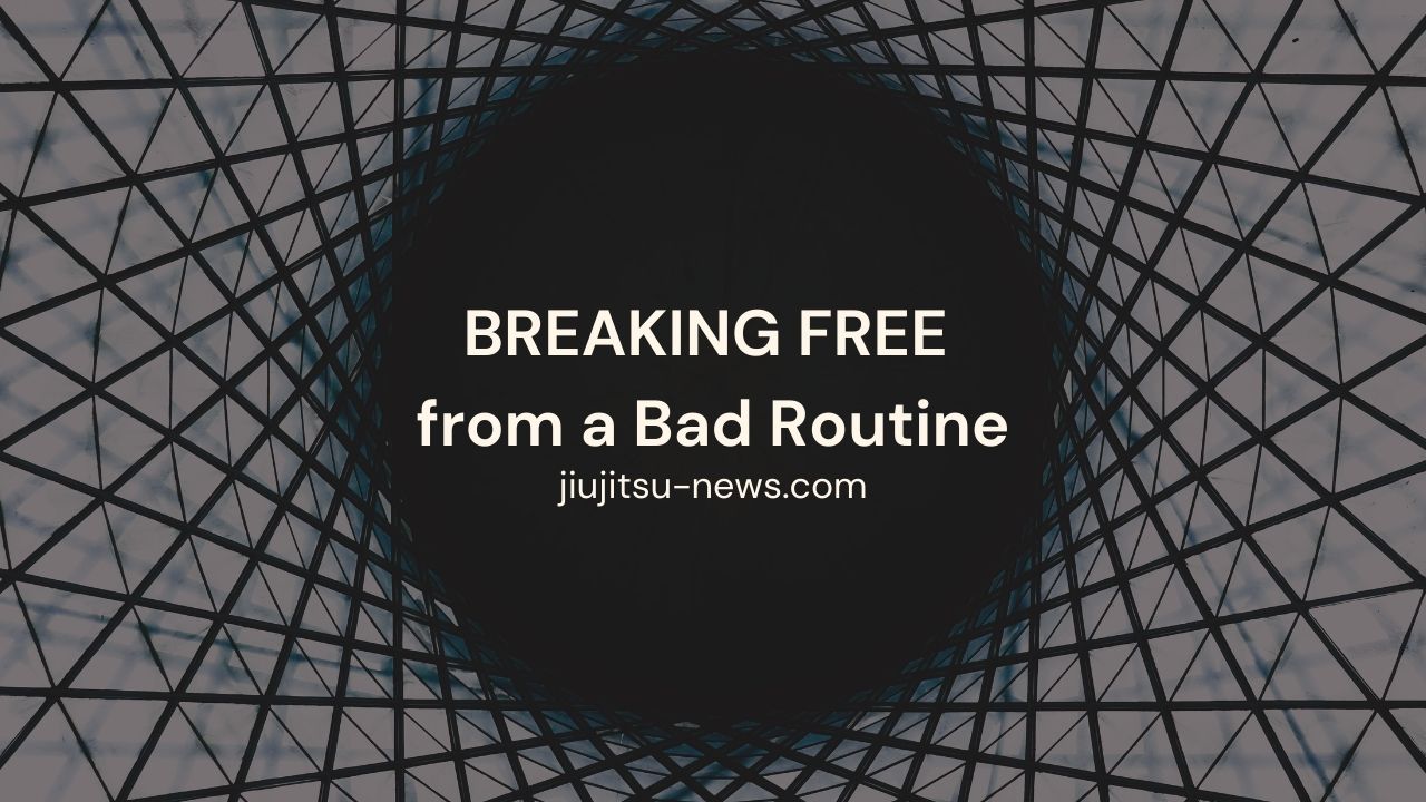 Jiu Jitsu Helped Me Break Free from a Bad Routine