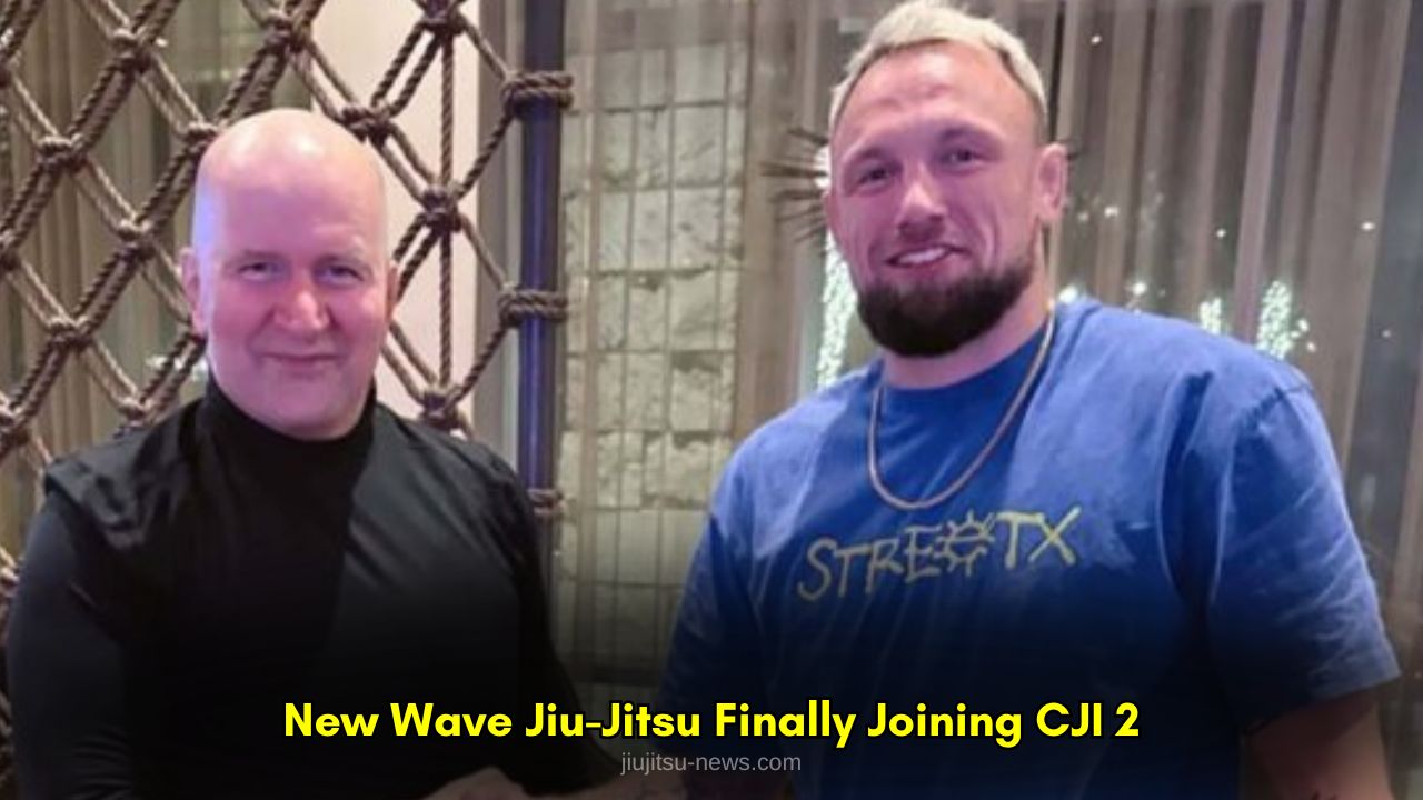 New Wave Jiu Jitsu Finally Joining CJI 2